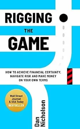 و دانلود نسخه کامل کتاب زبان اصلی Rigging the Game: How to Achieve Financial Certainty, Navigate Risk and Make Money on Your Own Terms | دانلود کتاب خارجی