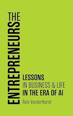 و دانلود نسخه کامل کتاب زبان اصلی The Entrepreneurs: Lessons in Business & Life in the Era of AI | دانلود کتاب خارجی