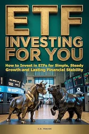 و دانلود نسخه کامل کتاب زبان اصلی ETF INVESTING FOR YOU: How to Invest in ETFs for Simple, Steady Growth and Lasting Financial Stability | دانلود کتاب خارجی
