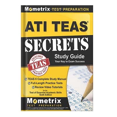 دانلود کتاب ATI TEAS Secrets Study Guide: TEAS 6 Complete Study Manual, Full-Length Practice Tests, Review Video Tutorials for the Test of Essential Academic Skills, 6th Edition