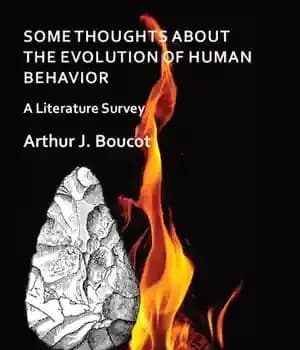 دانلود کتاب Some Thoughts About the Evolution of Human Behavior: A Literature Survey – چند اندیشه درباره سیر تحول رفتار…