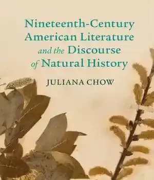 دانلود کتاب Nineteenth-Century American Literature and the Discourse of Natural History – ادبیات آمریکایی قرن نوزدهم و گفتمان تاریخ طبیعی