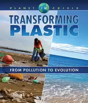 دانلود کتاب Transforming Plastic: From Pollution to Evolution – تبدیل پلاستیک: از آلودگی به تکامل