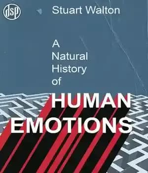 دانلود کتاب A Natural History of Human Emotions – تاریخ طبیعی احساسات انسانی