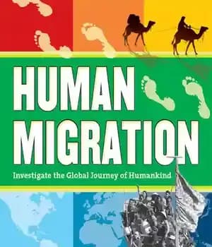 دانلود کتاب Human Migration: Investigate the Global Journey of Humankind – مهاجرت انسان: سفر جهانی بشریت را بررسی کنید