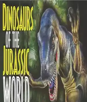 دانلود کتاب Dinosaurs of the Jurassic World: And Beyond – دایناسورهای دنیای ژوراسیک: و فراتر از آن