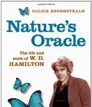 دانلود کتاب Nature’s Oracle: The Life and Work of W. D. Hamilton – Oracle Nature: زندگی و کار W. D….