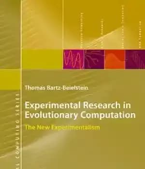 دانلود کتاب Experimental Research in Evolutionary Computation – تحقیقات تجربی در محاسبات تکاملی