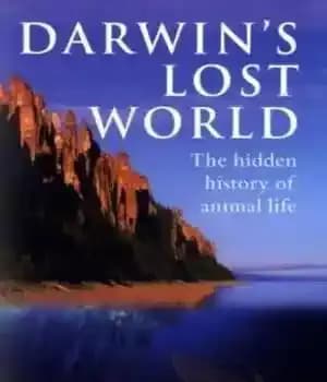 دانلود کتاب Darwins Lost World The Hidden History Of Animal Life – داروینز تاریخ پنهان زندگی حیوانات را از دست…
