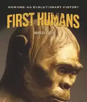 دانلود کتاب First Humans (Humans: An Evolutionary History) – انسان های نخستین (انسان ها: تاریخ تکاملی)