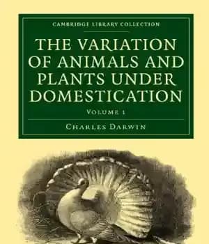 دانلود کتاب The Variation of Animals and Plants under Domestication – تنوع حیوانات و گیاهان تحت اهلی شدن