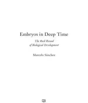 دانلود کتاب Embryos in deep time : the rock record of biological development – جنین در زمان عمیق: سابقه سنگ…