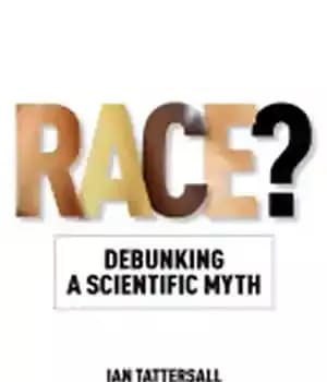 دانلود کتاب Race?: Debunking a Scientific Myth – نژاد؟: رد کردن یک افسانه علمی