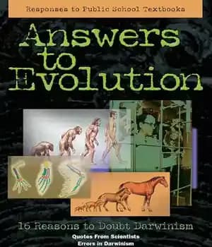 دانلود کتاب Answers to Evolution: 16 Reasons to Doubt Darwinism – پاسخ به تکامل: 16 دلیل برای شک داروینیسم