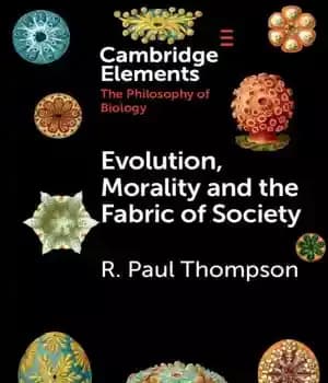 دانلود کتاب Evolution, Morality and the Fabric of Society – تکامل، اخلاق و تار و پود جامعه