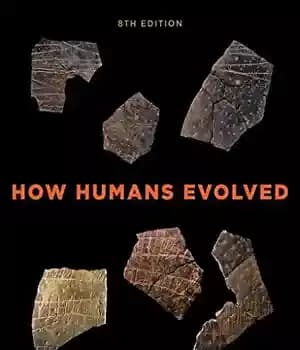 دانلود کتاب How Humans Evolved – چگونه انسان ها تکامل یافتند