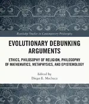 دانلود کتاب Evolutionary Debunking Arguments (Routledge Studies in Contemporary Philosophy) – استدلال‌های ردیابی تکاملی (مطالعات راتلج در فلسفه معاصر)