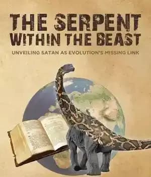 دانلود کتاب The Serpent Within the Beast: Unveiling Satan As Evolution’s Missing Link – مار درون وحش: آشکار کردن شیطان…