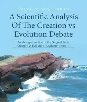 دانلود کتاب A Scientific Analysis of the Creation vs Evolution Debate: An Abridged Version of the Original Book: Creation vs…