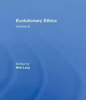 دانلود کتاب Evolutionary Ethics: Volume III – اخلاق تکاملی: جلد سوم
