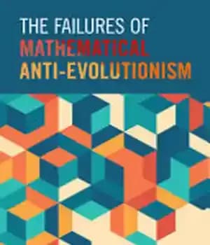 دانلود کتاب The Failures of Mathematical Anti-Evolutionism – شکست های ضد تکاملی ریاضی