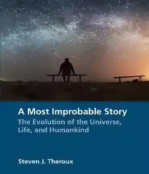 دانلود کتاب A Most Improbable Story: The Evolution of the Universe, Life, and Humankind – نامحتمل ترین داستان: تکامل جهان،…