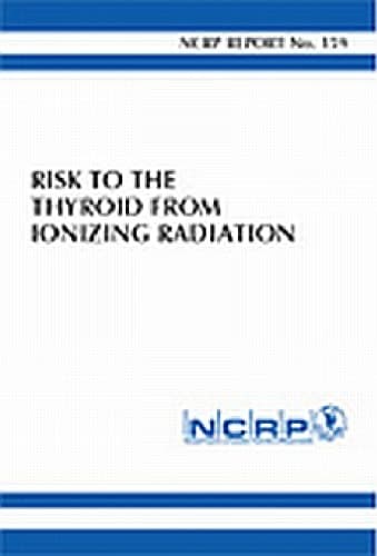 کتاب Risk to the Thyroid from Ionizing Radiation نسخه کامل