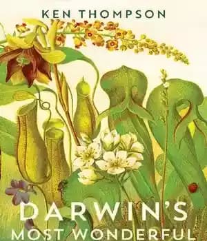 دانلود کتاب Darwin’s Most Wonderful Plants: A Tour of His Botanical Legacy – شگفت انگیزترین گیاهان داروین: گشتی در میراث… — تصویر ۲