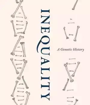 دانلود کتاب Inequality: A Genetic History – نابرابری: تاریخچه ژنتیکی