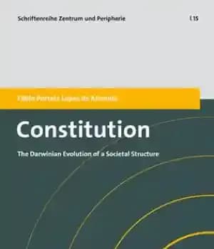 دانلود کتاب Constitution: The Darwinian Evolution of a Societal Structure – قانون اساسی: تکامل داروینی یک ساختار اجتماعی — تصویر ۲