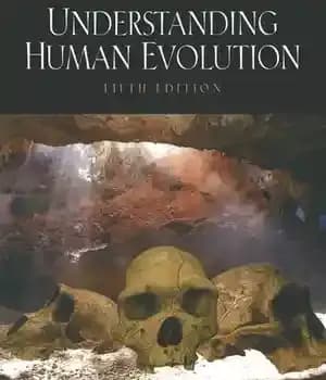 دانلود کتاب Understanding Human Evolution – درک تکامل انسان