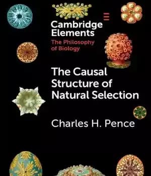 دانلود کتاب The Causal Structure of Natural Selection – ساختار علی انتخاب طبیعی