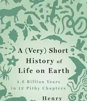 دانلود کتاب A (Very) Short History of Life On Earth: 4.6 Billion Years in 12 Chapters – تاریخچه (بسیار) کوتاه…