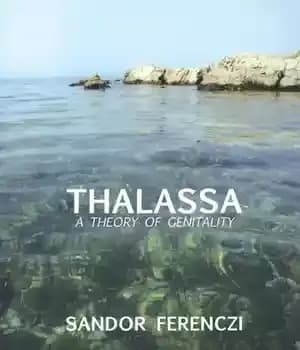 دانلود کتاب Thalassa: A Theory of Genitality – تالاسا: نظریه تناسلی