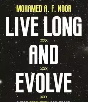 دانلود کتاب Live Long and Evolve: What Star Trek Can Teach Us about Evolution, Genetics, and Life on Other Worlds…