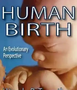 دانلود کتاب Human Birth: An Evolutionary Perspective – تولد انسان: یک چشم انداز تکاملی