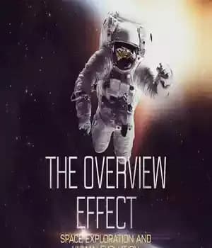 دانلود کتاب The Overview Effect: Space Exploration and Human Evolution – اثر مروری: اکتشاف فضا و تکامل انسان