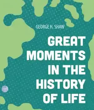 دانلود کتاب Great Moments in the History of Life – لحظات بزرگ در تاریخ زندگی