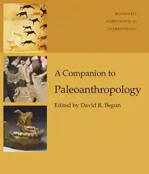 دانلود کتاب A Companion to Paleoanthropology – همراهی با دیرینه‌انتروپولوژی