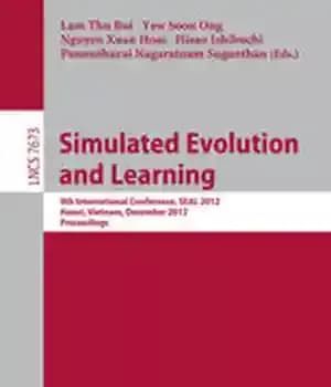 دانلود کتاب Simulated Evolution and Learning: 9th International Conference, SEAL 2012, Hanoi, Vietnam, December 16-19, 2012. Proceedings – تکامل و…