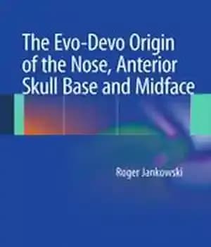دانلود کتاب The Evo-Devo Origin of the Nose, Anterior Skull Base and Midface – ریشه Evo-Devo از بینی، قاعده جمجمه…