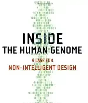 دانلود کتاب Inside the Human Genome: A Case for Non-Intelligent Design – درون ژنوم انسان: موردی برای طراحی غیر هوشمند
