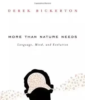 دانلود کتاب More than Nature Needs: Language, Mind, and Evolution – بیش از نیازهای طبیعت: زبان، ذهن و تکامل