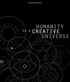 دانلود کتاب Humanity in a creative universe – انسانیت در جهان خلاق