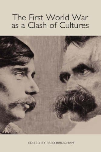کتاب The First World War as a Clash of Cultures (Studies in German Literature Linguistics and Culture) نسخه کامل