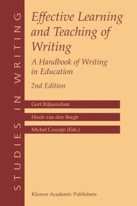 کتاب Effective Learning and Teaching of Writing: A Handbook of Writing in Education (Studies in Writing) نسخه کامل