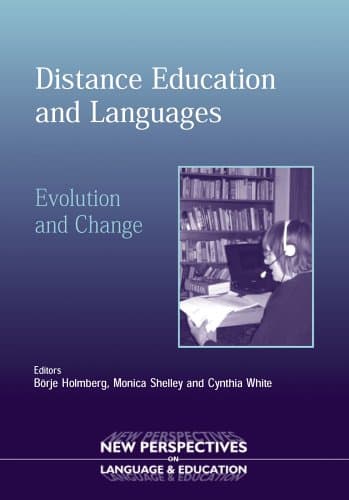 کتاب Distance Education And Languages: Evolution And Change (New Perspectives on Language and Education) نسخه کامل