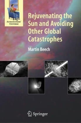 کتاب Rejuvenating the Sun and Avoiding Other Global Catastrophes نسخه کامل