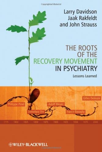 کتاب The Roots of the Recovery Movement in Psychiatry: Lessons Learned نسخه کامل