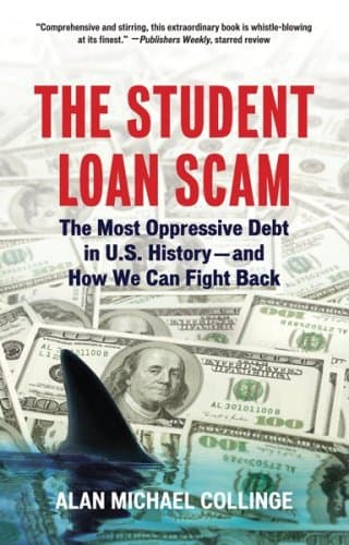 کتاب The Student Loan Scam: The Most Oppressive Debt in U.S. History – and How We Can Fight Back نسخه کامل